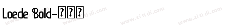 Loede Bold字体转换